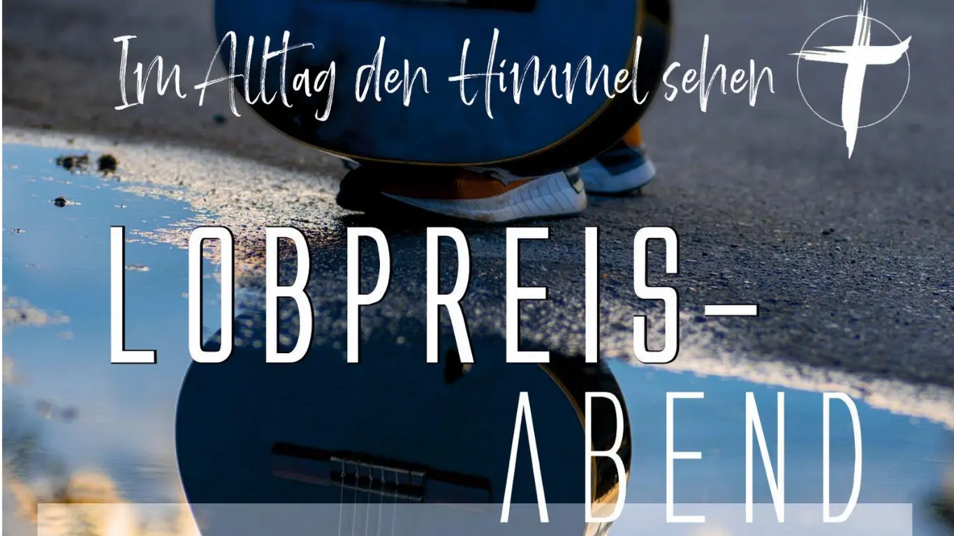 Lobpreis-Abend